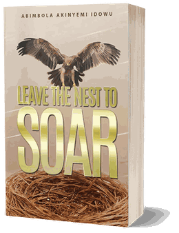 Cover of Leave the Nest to Soar